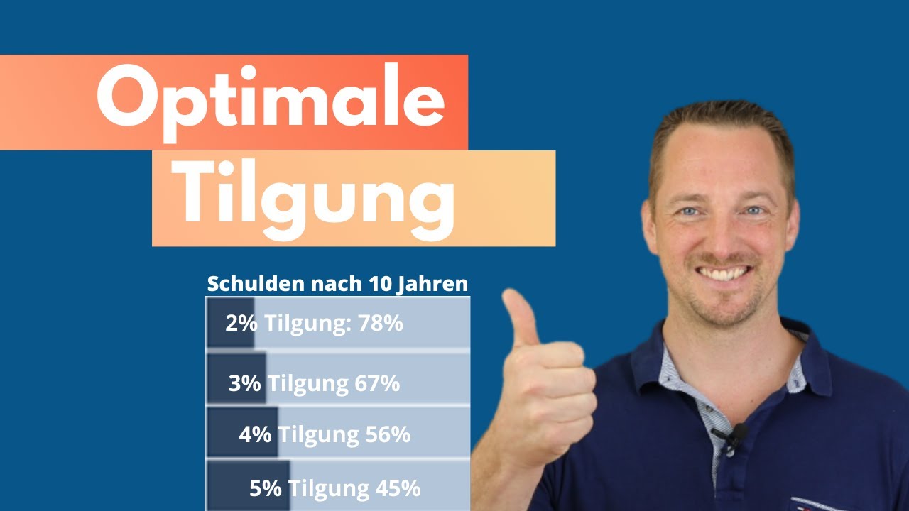 Was ist die Optimale Tilgung f&uuml;r Deine Baufinanzierung?