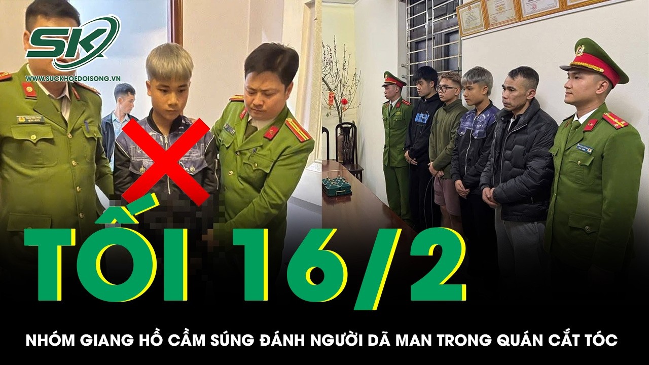 Tối 16/2: Kinh hãi nhóm giang hồ cầm súng đánh người dã man ở quán cắt tóc, hé lộ nguồn cơn sự việc