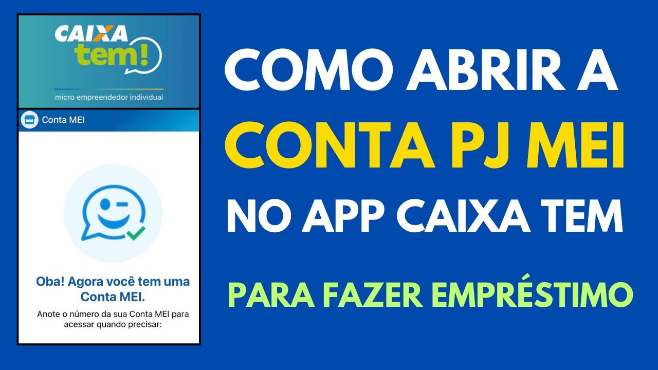Como Abrir a Conta PJ MEI no App Caixa Tem [Passo a Passo]
