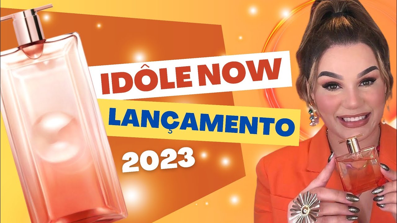 Id&ocirc;le Now, Lanc&ocirc;me 🧡 Um novo conceito‼️