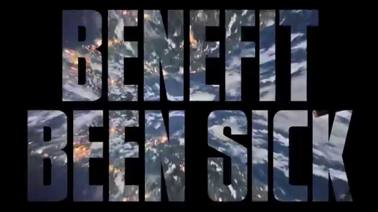 Benefit - Been Sick