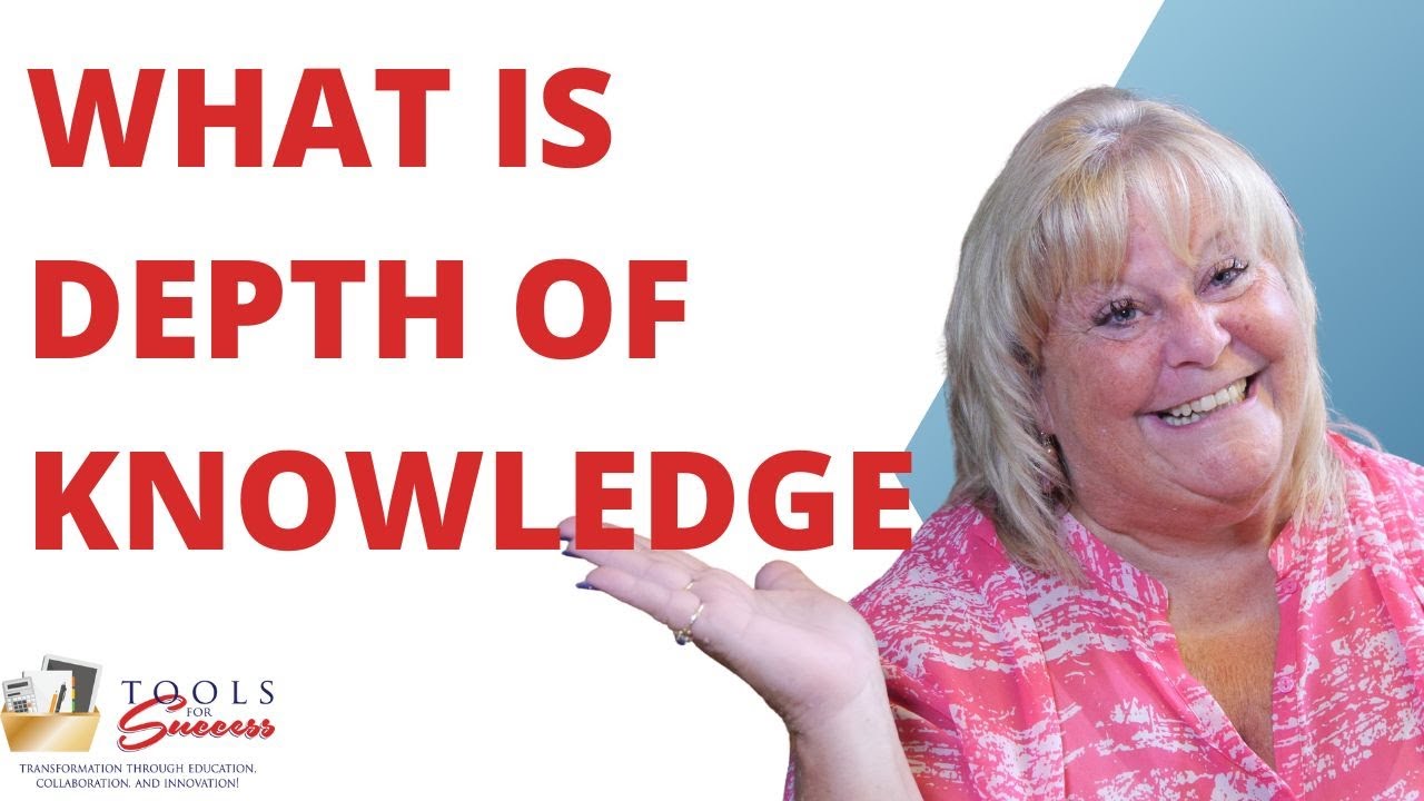 What is Depth of Knowledge