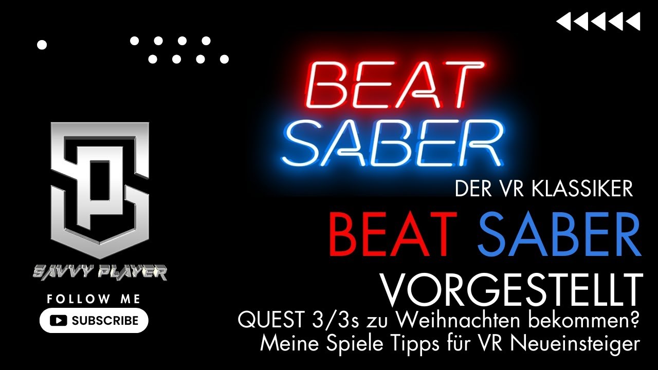 QUEST 3 Beat Saber Vorstellung