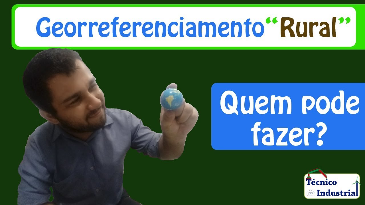 Georreferenciamento de propriedades rurais /INCRA - Quem pode fazer?