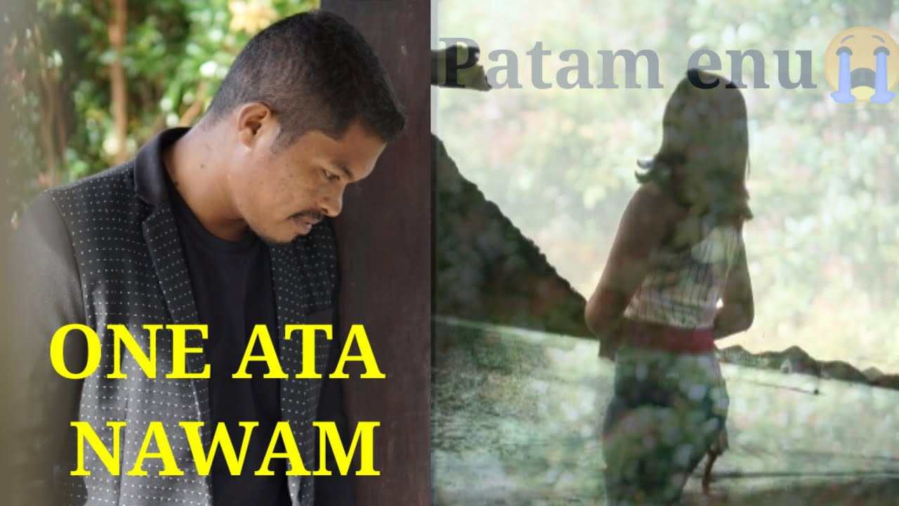 CAU LATA NAWAM ( patam enu) Cipt & Voc  : HENDRIQ MALSAHO
