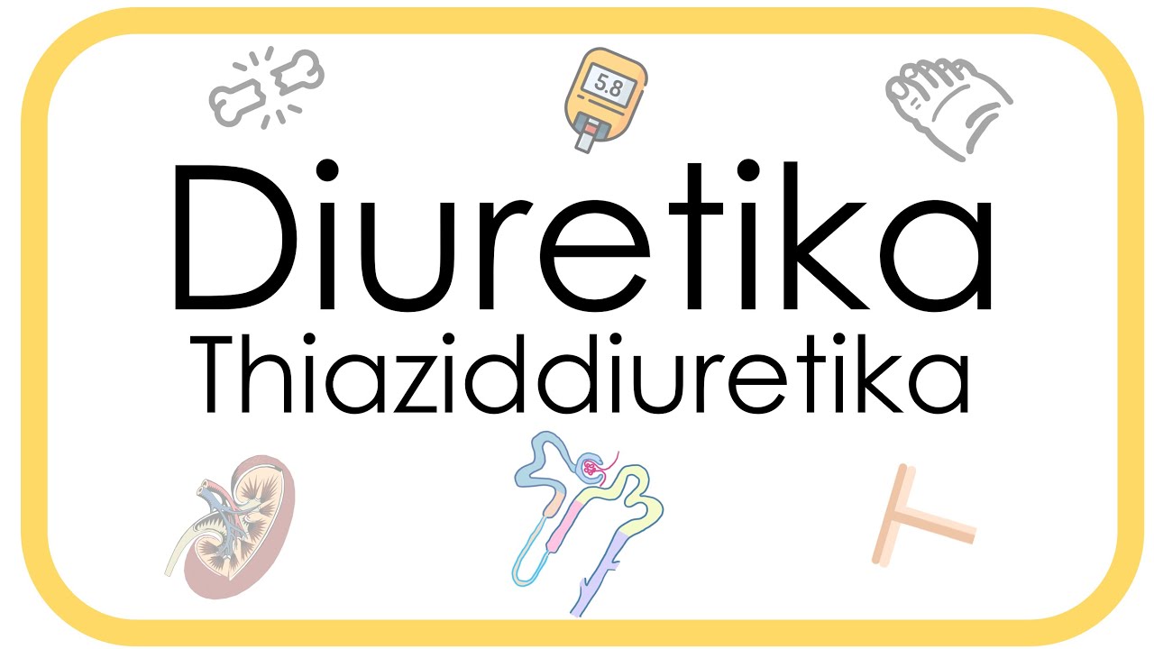 Thiaziddiuretika - Pharmakologie (Hydrochlorothiazid, Xipamid, Wirkung, Nebenwirkungen, Diuretika)