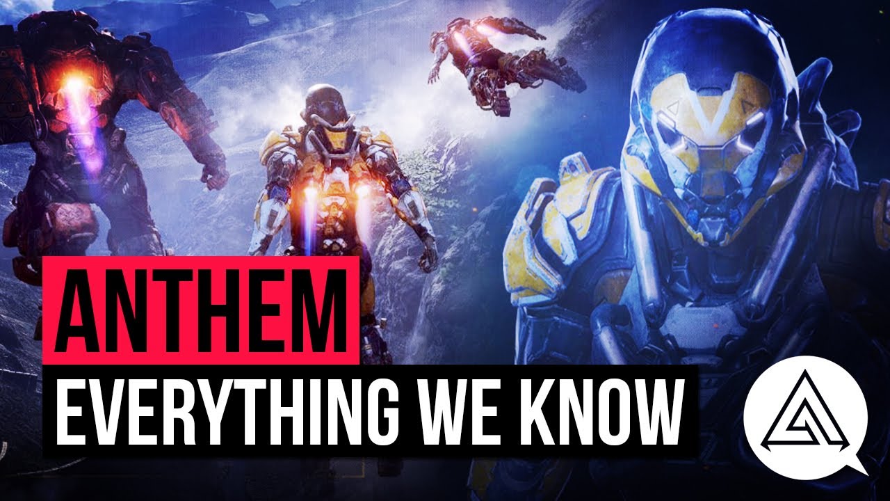 Anthem | Everything We Know