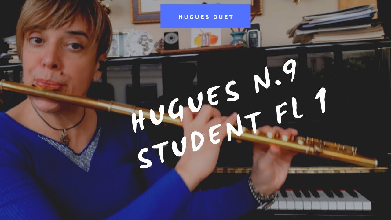 HUGUES - LA SCUOLA DEL FLAUTO op.51 N.9 Completo  -  I grado