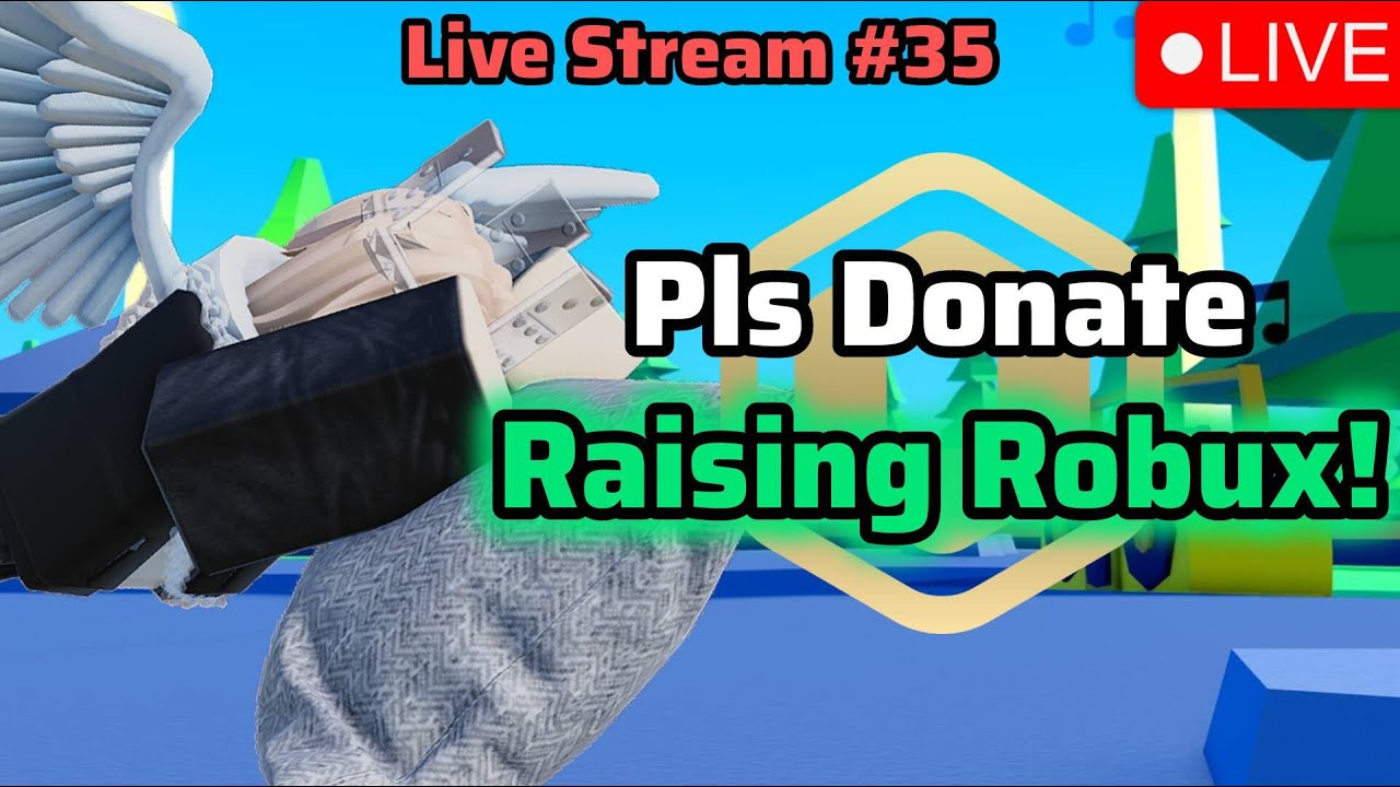 🔴 Pls Donate Live #35 (AFK) |💰 Looking for Donations! |💖 Top Dono(s): None