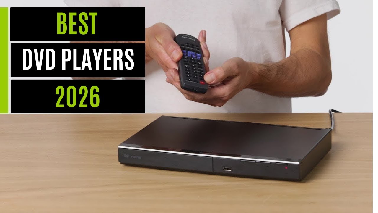 Best DVD Players 2026 - Top Picks & Reviews