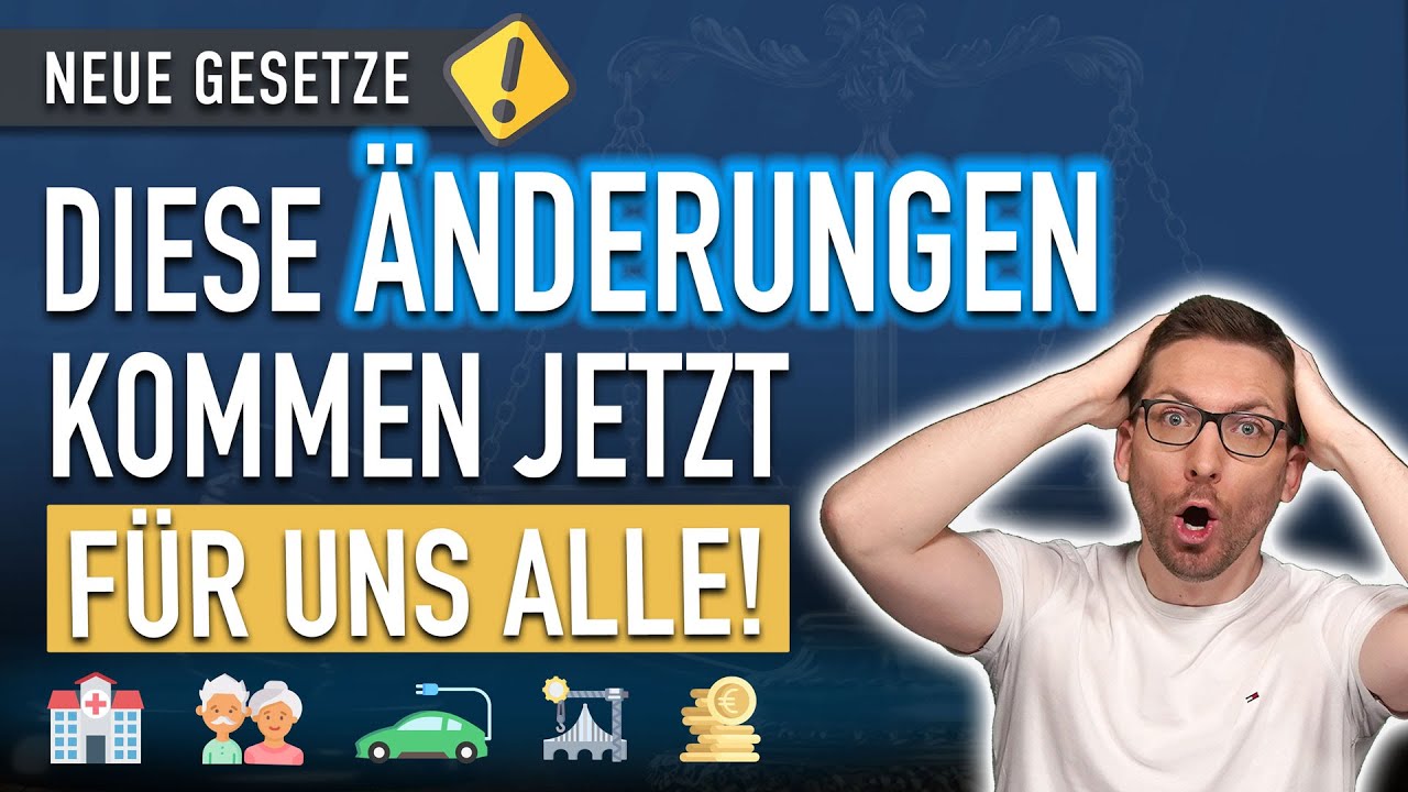 NEUE Gesetze: Diese &Auml;nderungen kommen JETZT f&uuml;r uns ALLE!