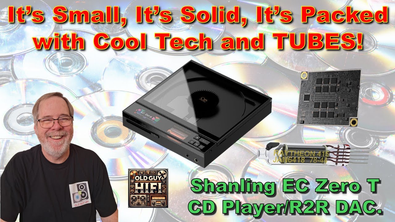 It’s Small, It’s Solid, It’s Packed with Cool Tech and TUBES! Shanling EC Zero T CD Player/R2R DAC.