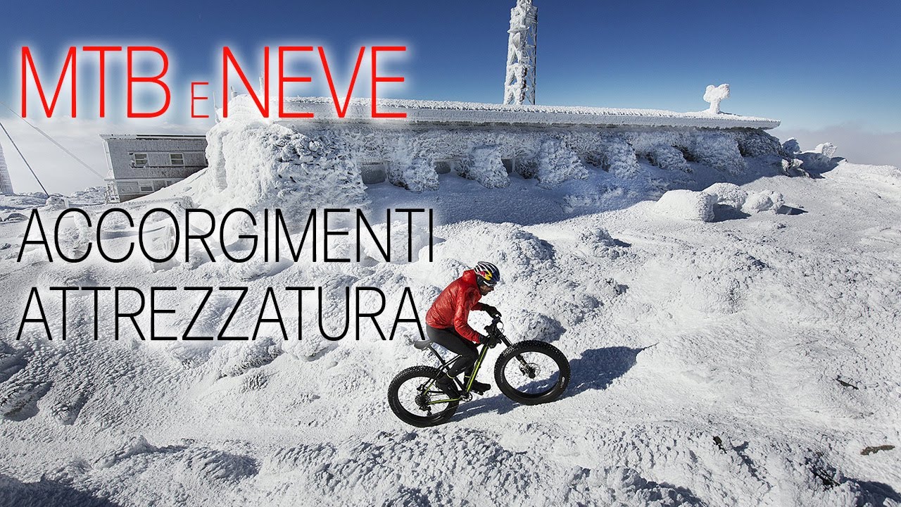 MTB e neve: accorgimenti e attrezzatura