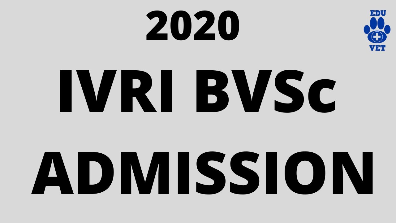 IVRI VETERINARY ADMISSION 2020-2021