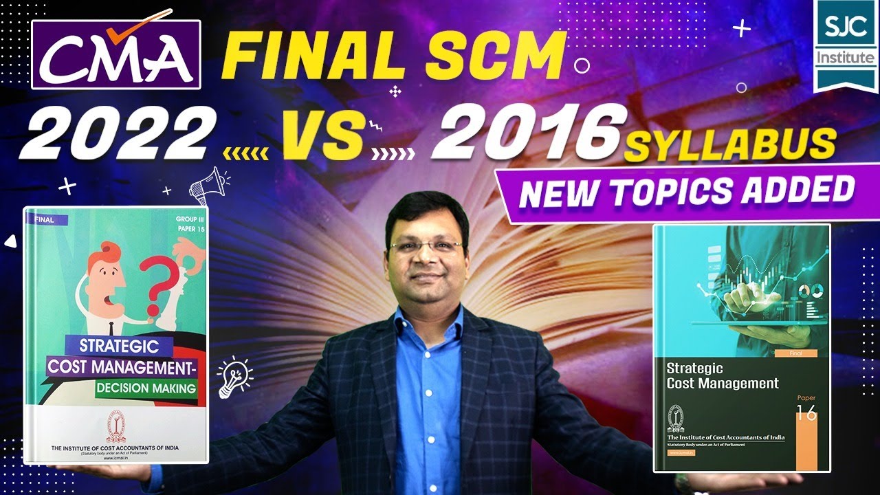 CMA Final SCM New Syllabus 2022 | CMA Final New vs Old Syllabus | New Topic Added