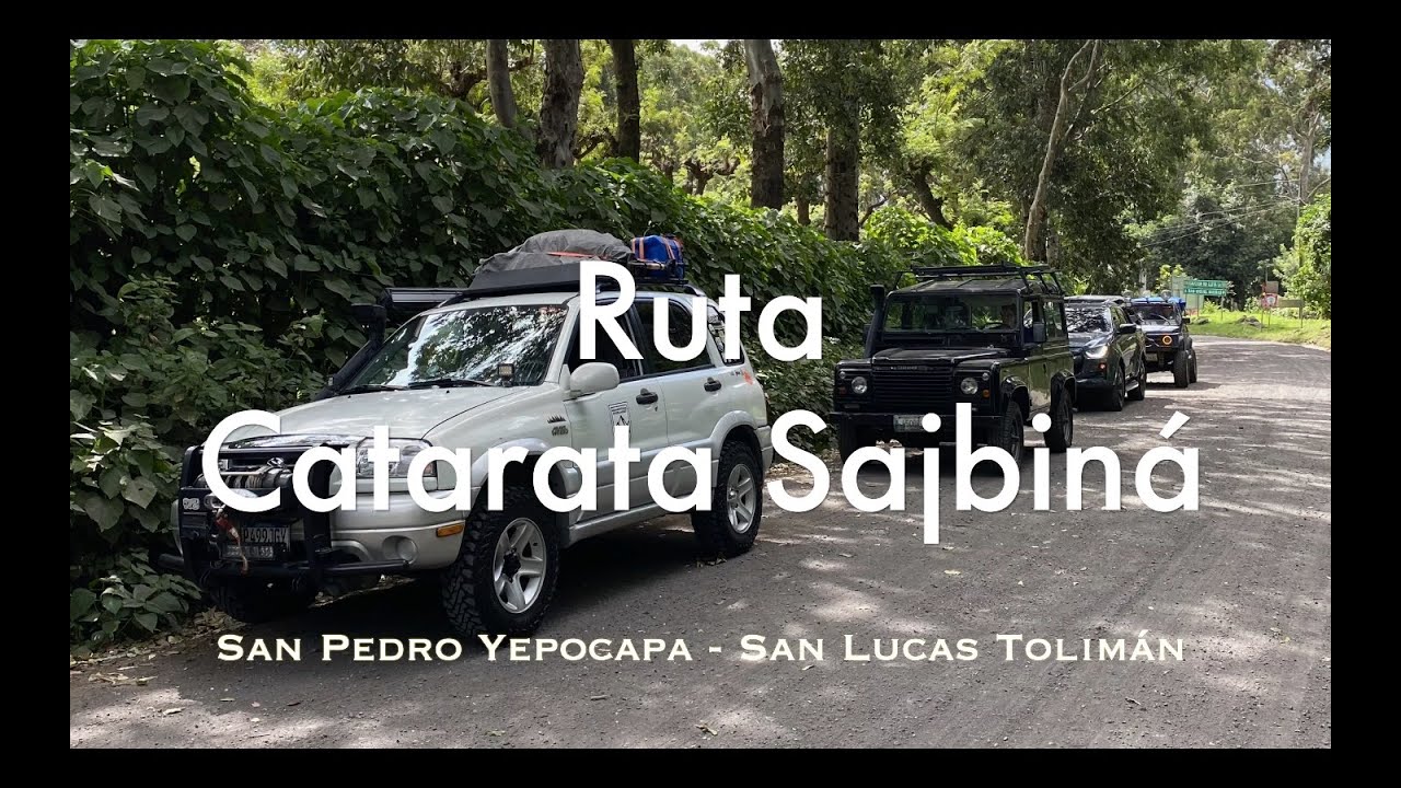 Ruta Yepocapa - Tolimán buscando la catarata Sajbiná