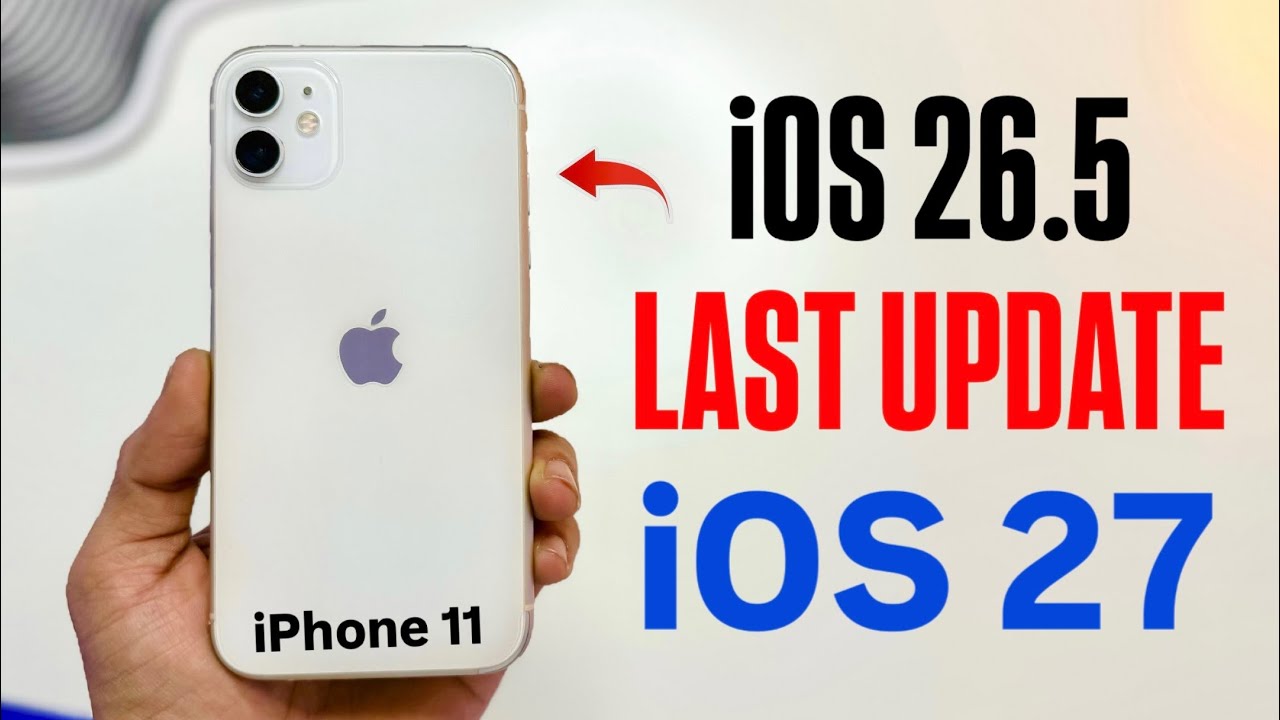 iPhone 11 Last iOS 26.5 Update? 😱 Will iOS 27 Support iPhone 11 or Not!