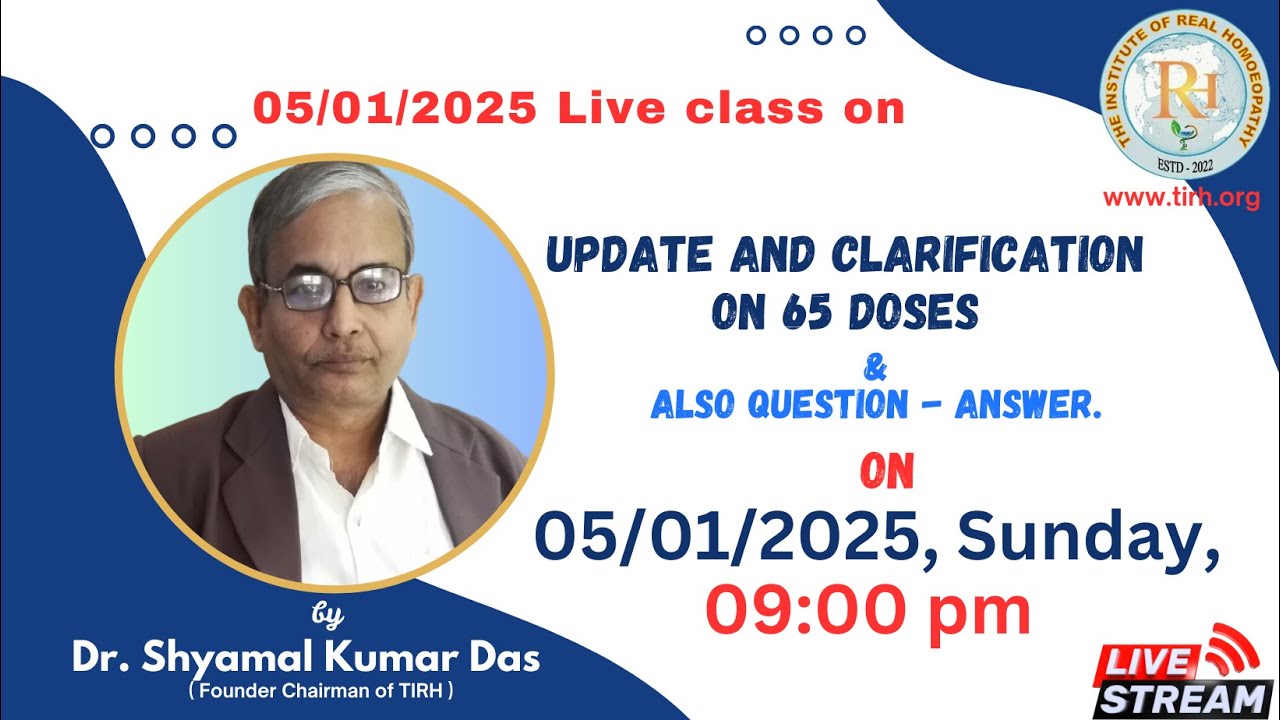 05/01/2025_ Live class on Update and Clarification on 65 doses and also Question - Answer.