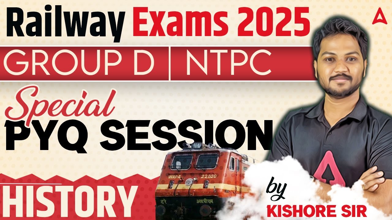 Railways 2025 | NTPC | Group D | History | Special PYQ Session | By Kishore Sir | Adda27 Tamil