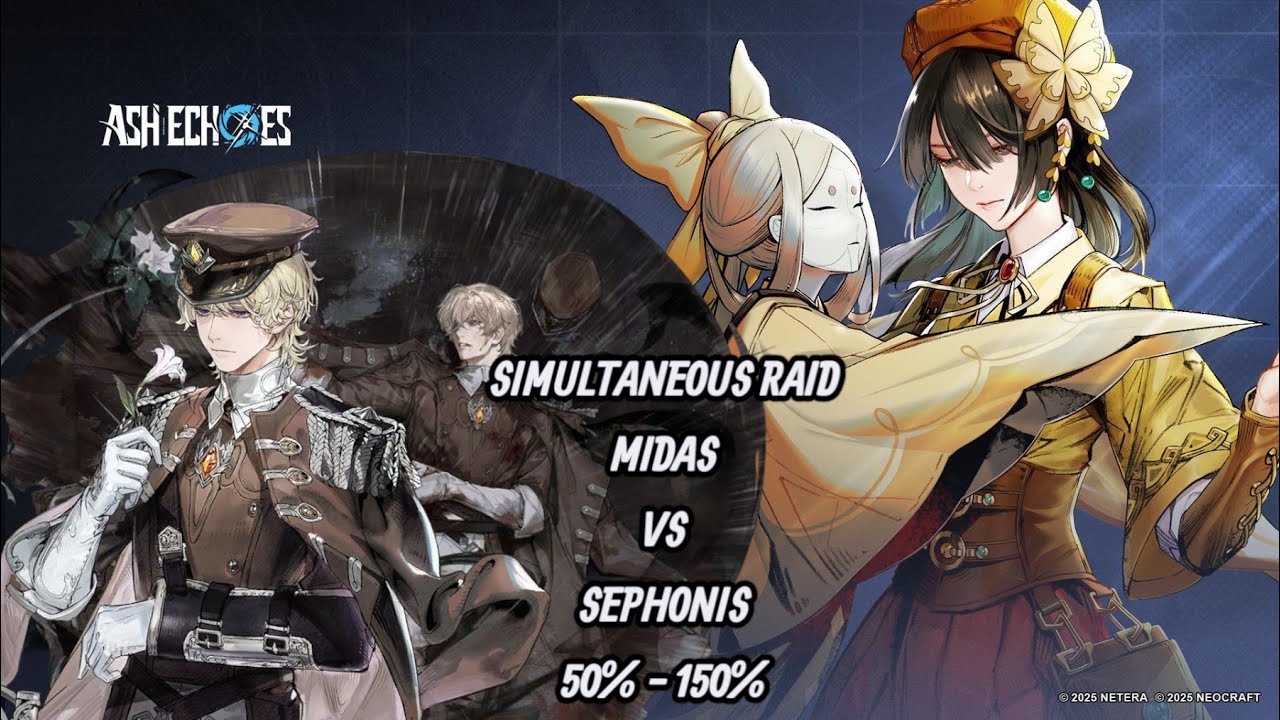 Simultaneous Raid - Target: Sephonis 50% - 150% Midas Team - Ash Echoes
