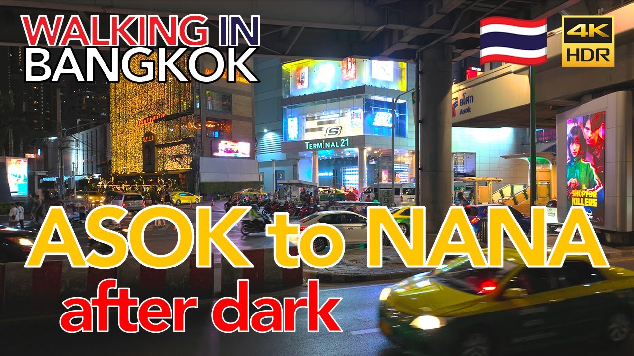 🇹🇭 Bangkok walking tour: Sukhumvit rd - ASOK to NANA after dark | 4K HDR