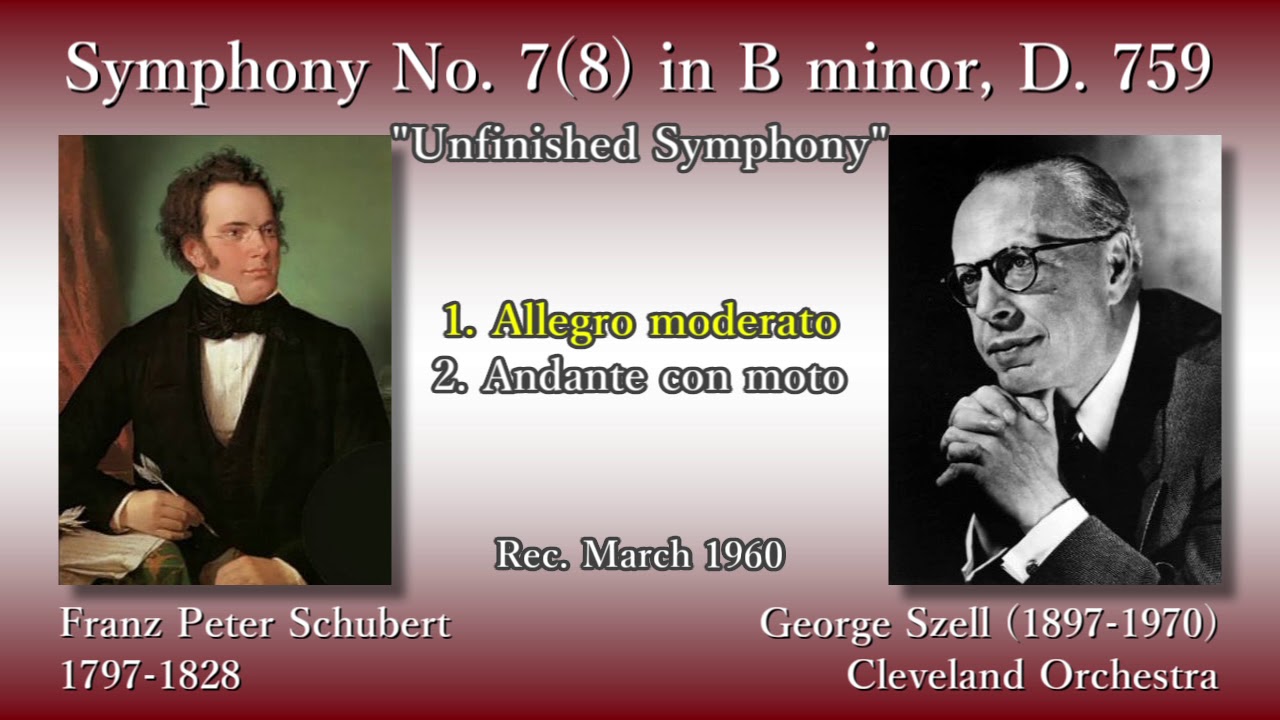Schubert: Symphony No. 7(8) `Unfinished`, Szell & ClevelandO (1960) シューベルト 交響曲第7(8)番 セル