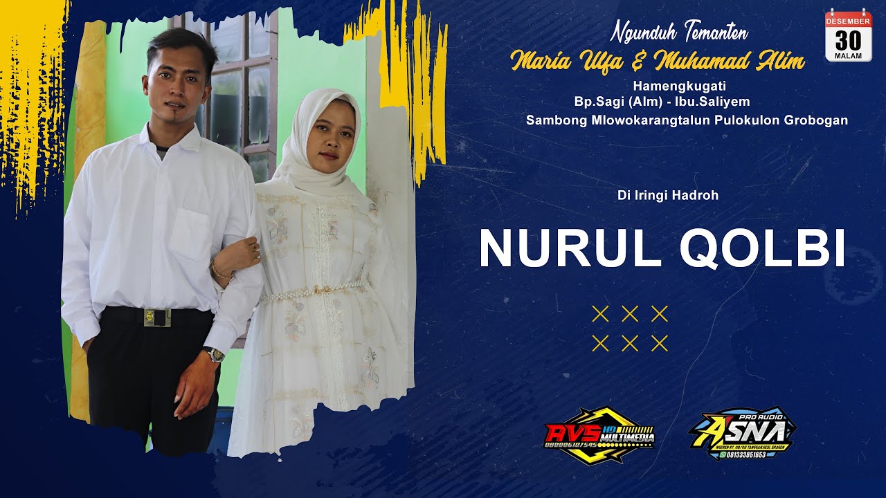 Live  Pernikahan Maria Ulfa & Muhamad Alim - Rebana Nurul Qolbi - Asna  Audio - Aan Production