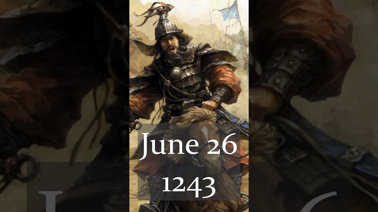 The Mongols Defeat the Turks - June 26, 1243 #TodayInHistory