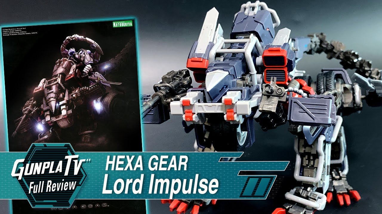 HEXA GEAR Lord Impulse | Gunpla TV