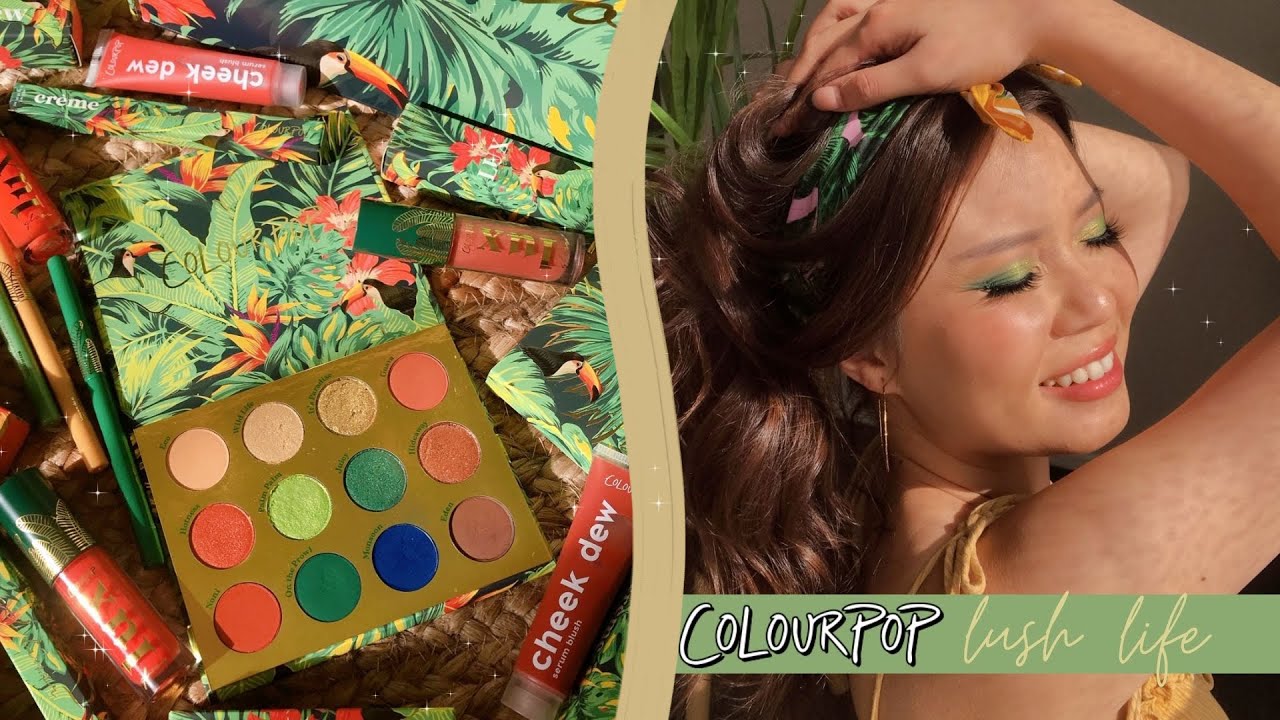 COLOURPOP LUSH LIFE COLLECTION 🌴 3 LOOKS, COMPARISONS + REVIEW!