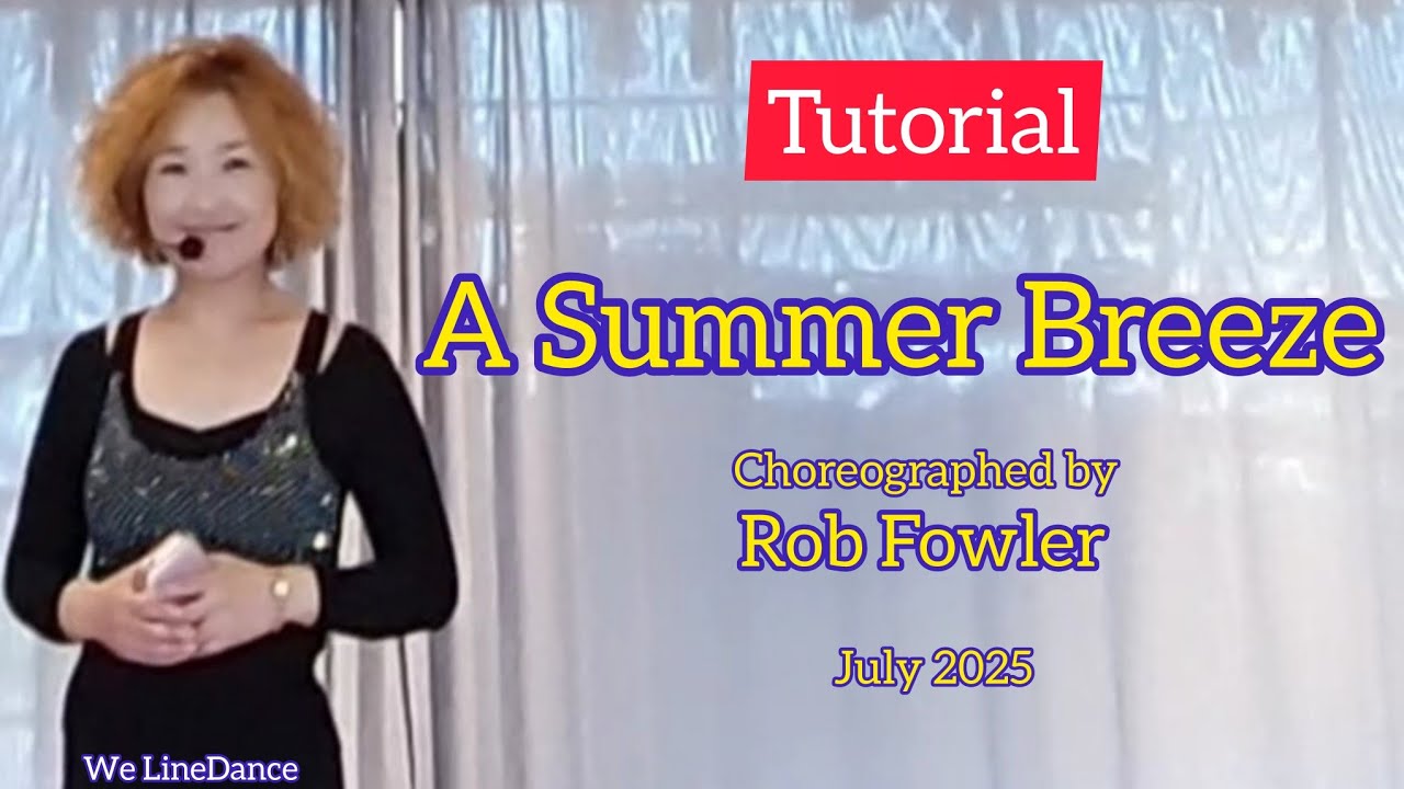 Tutorial : A Summer Breeze linedance
