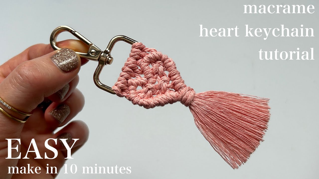 Macrame Heart Keychain Tutorial | Easy DIY Valentine’s Day Gift (Under 10 Minutes!)