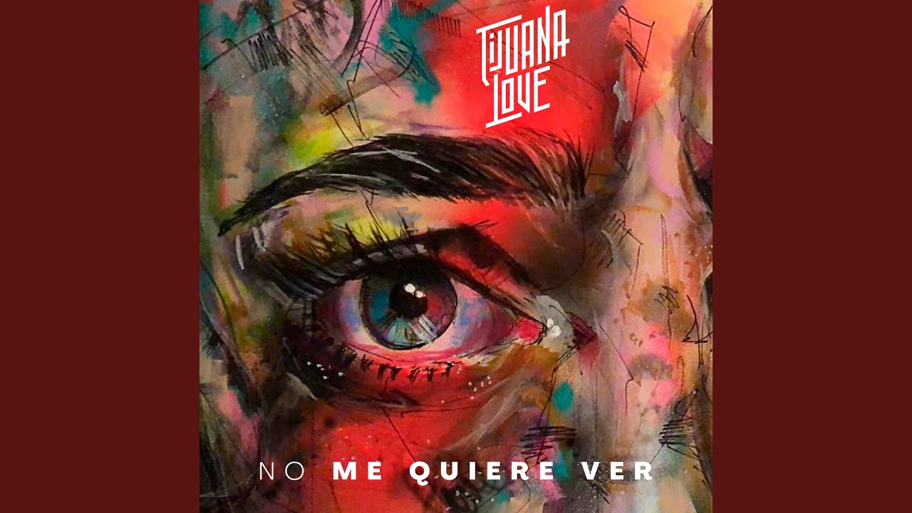 No Me Quiere Ver