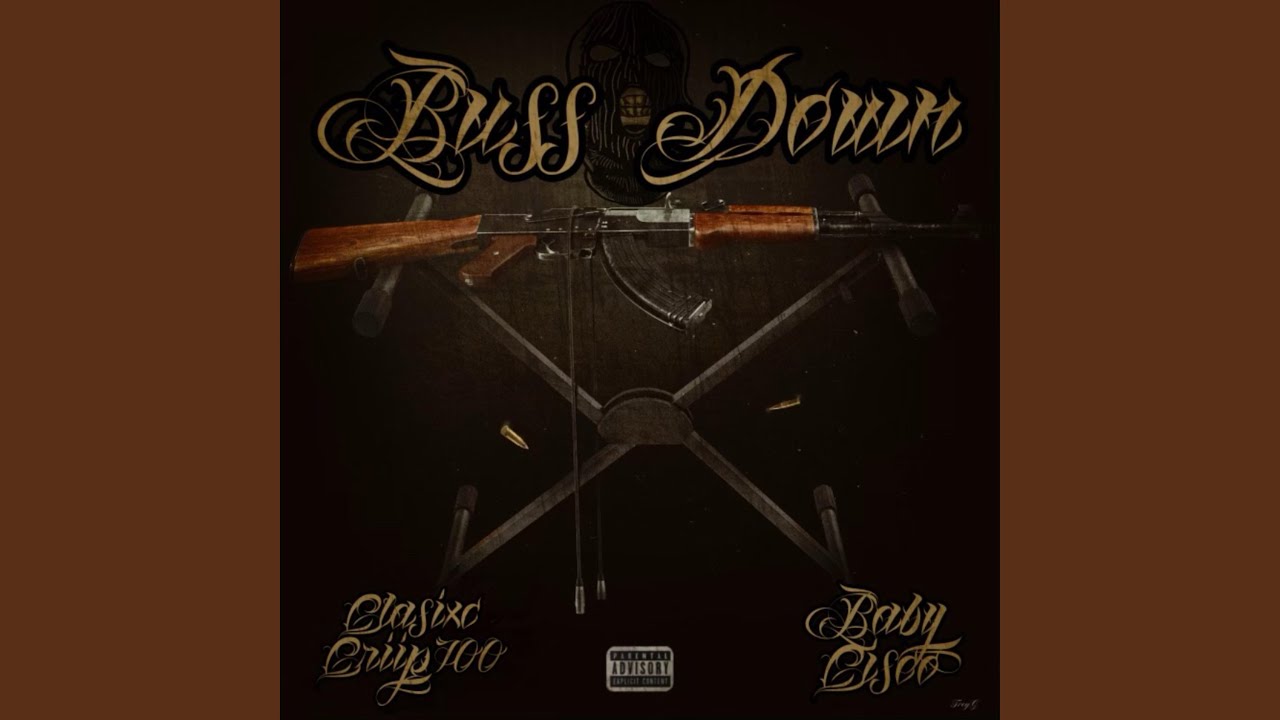 BUSS DOWN