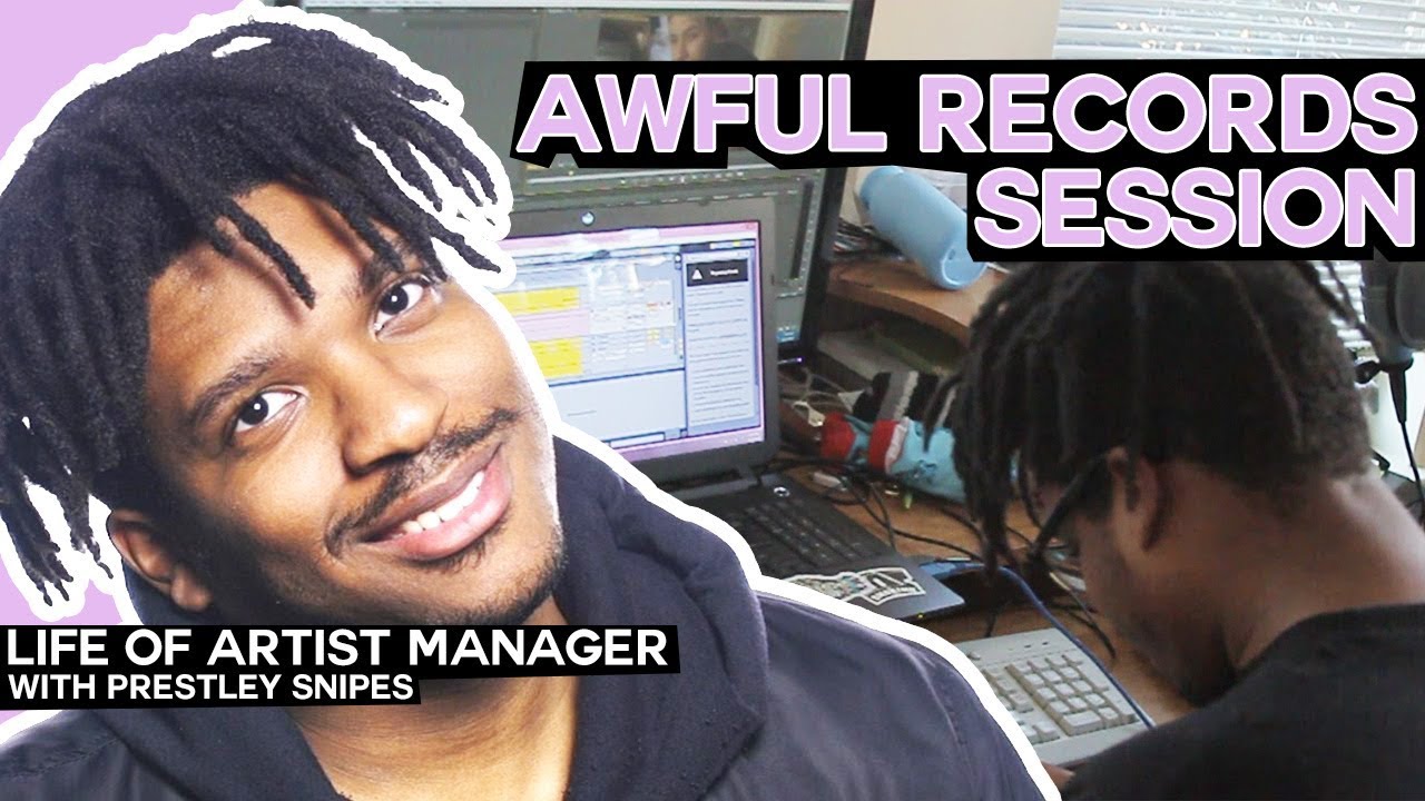 Awful Records Session [Life of Artist Manager]