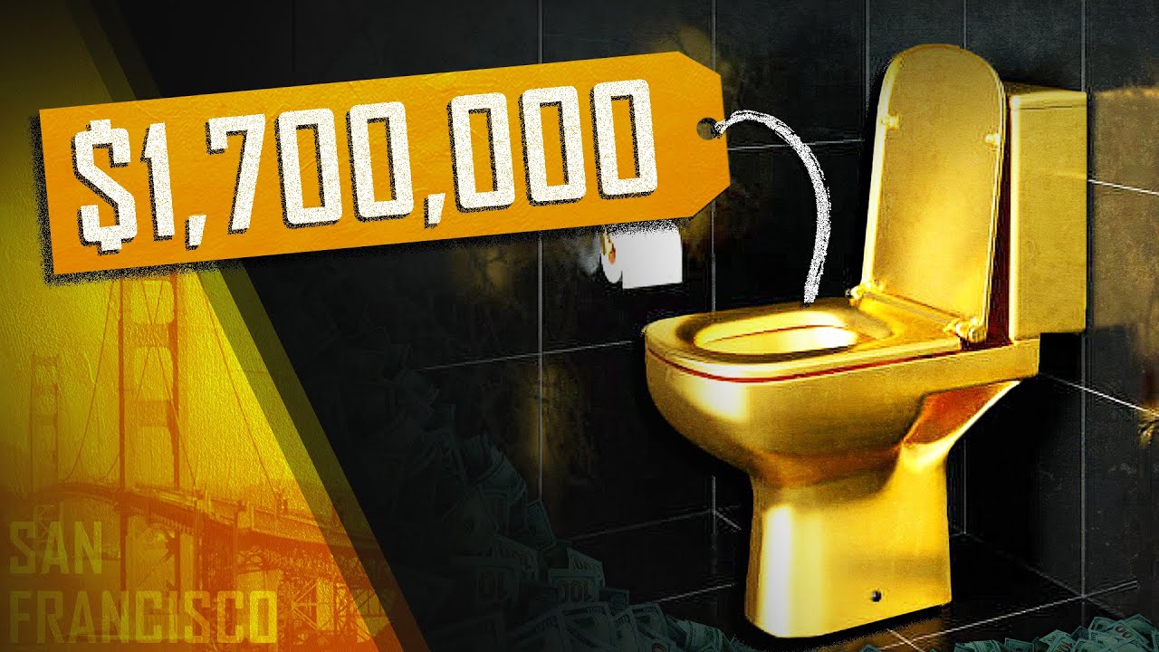 Why San Fran Spent $1,700,000 On A Toilet