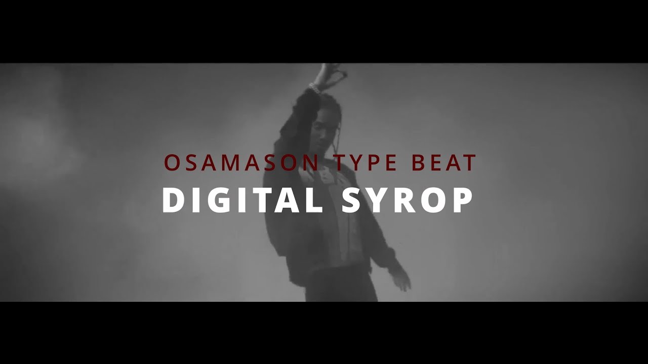 [FREE] Osamason Type Beat - 