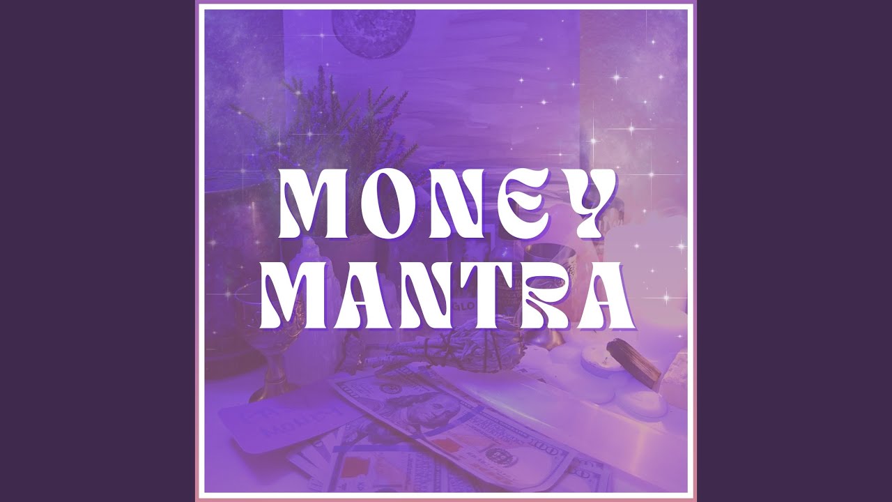 Money Mantra