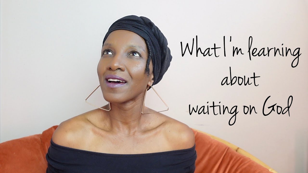 What I'm learning about waiting on God