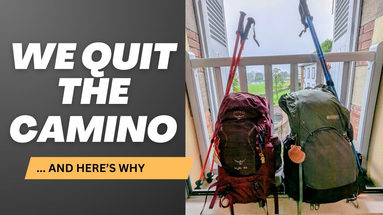 Why We Quit the Camino After 6 Days