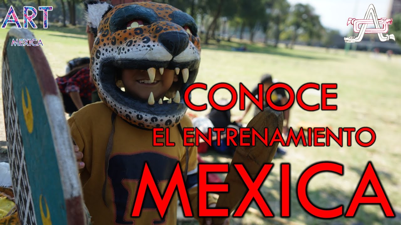 Entrenamiento Mexica
