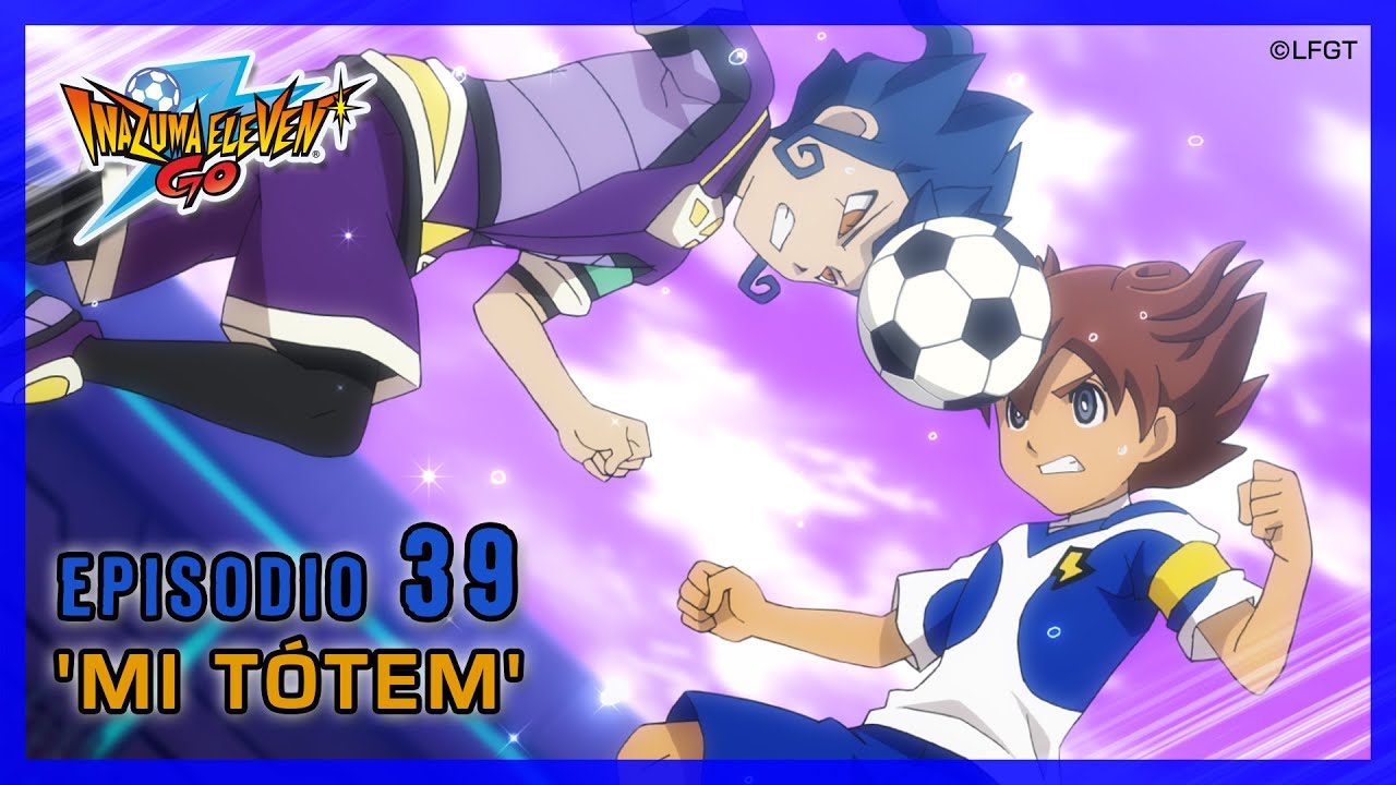 Inazuma Eleven Go Galaxy - Episodio 39 español «¡Mi tótem!»