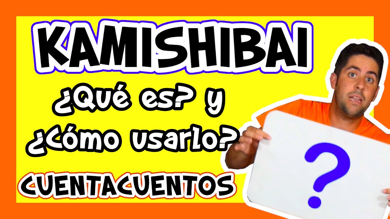 📚 KAMISHIBAI 📚 ¿Qué es? y ¿Cómo usarlo?