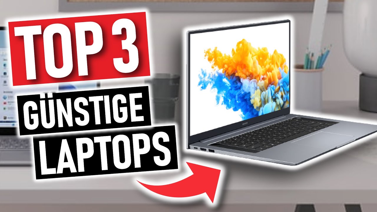 Die besten G&Uuml;NSTIGE LAPTOPS 2024 | Beste G&uuml;nstige Laptops im vegleich