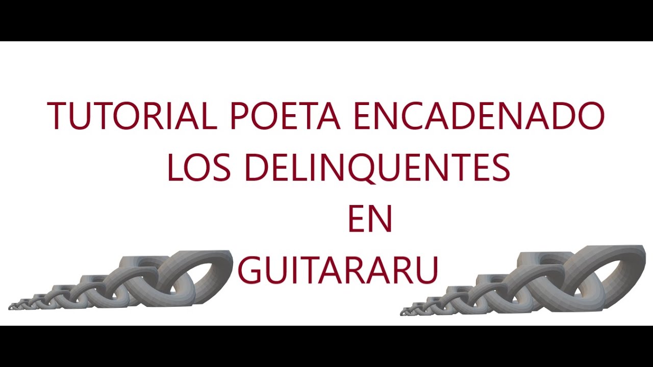 Poeta encadenado Los delinquentes. Acordes,rasgueo y falseta.