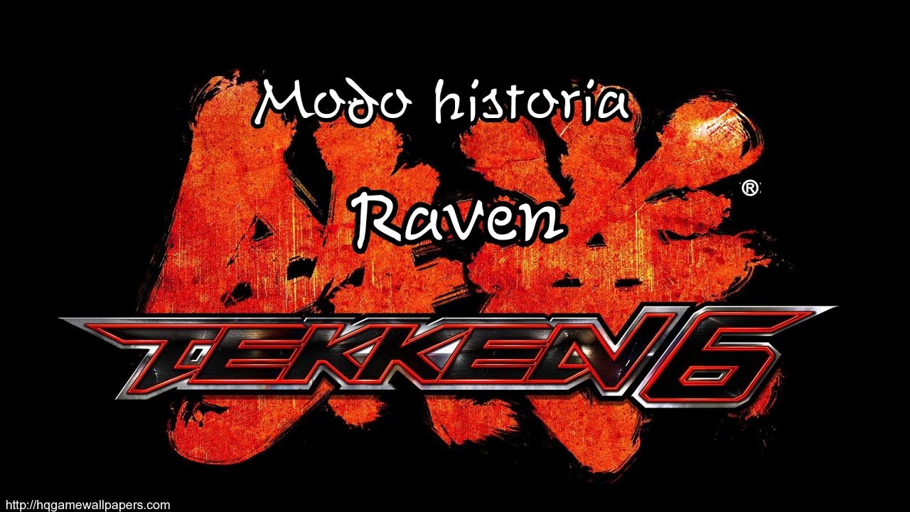 Raven Modo Historia | TEKKEN 6 Gameplay Español