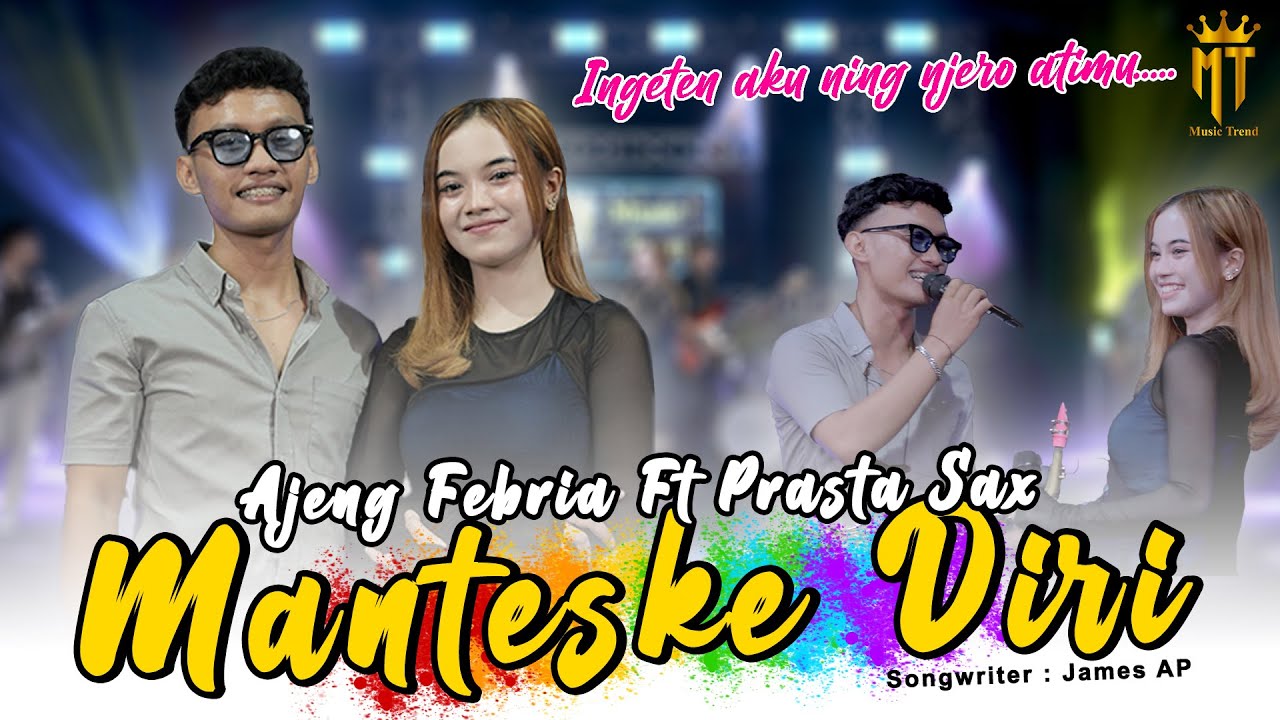 Manteske Diri - Ajeng Febria Ft Prasta Sax (Official Music Live)