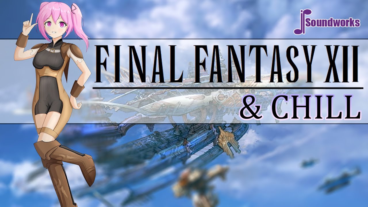 Final Fantasy XII & Chill - Lofi Remix for Study | JP Soundworks