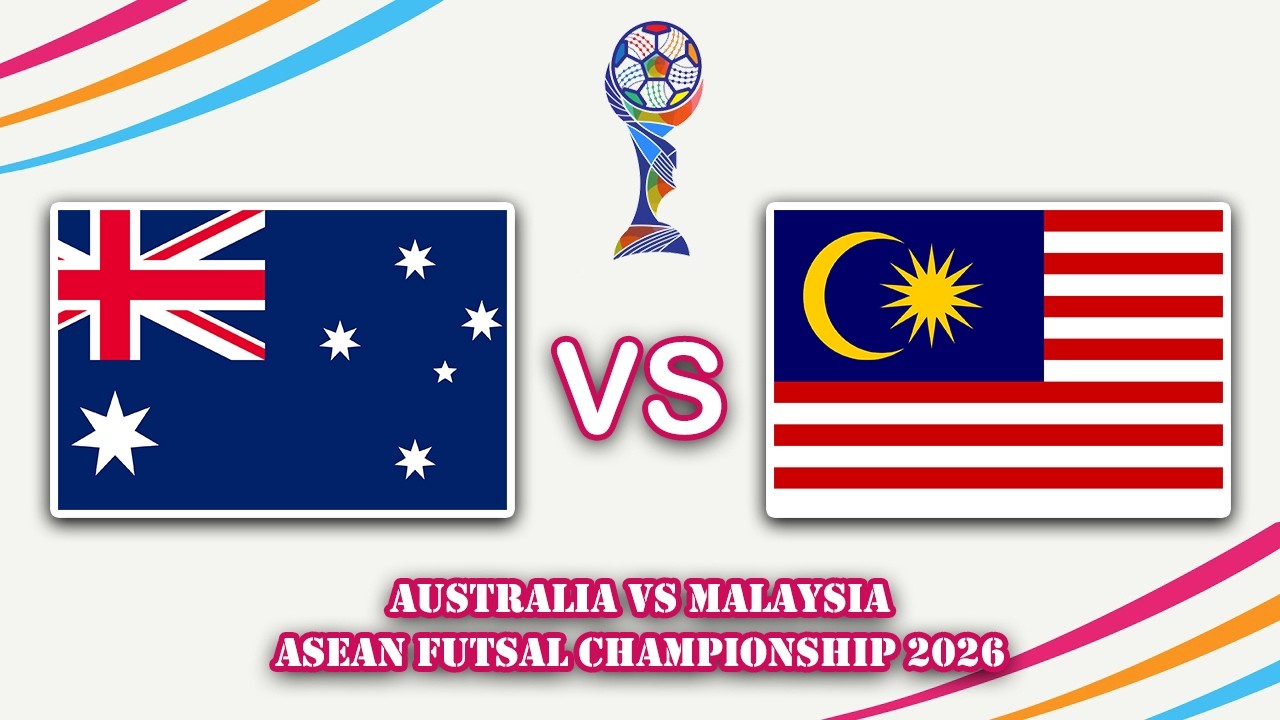 🔴 AUSTRALIA VS MALAYSIA ASEAN FUTSAL CHAMPIONSHIP 2026 PREVIEW, PREDICTIONS & HEAD TO HEAD