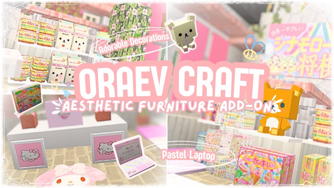 NEW Kawaii furniture add-on Minecraft PE/BE 1.21 🤍👛 ORAEV CRAFT